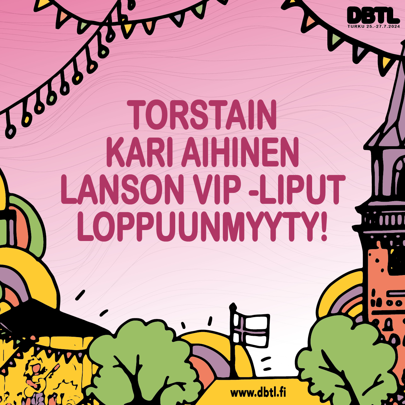 Torstain Kari Aihinen Lanson VIP -liput loppuunmyyty!