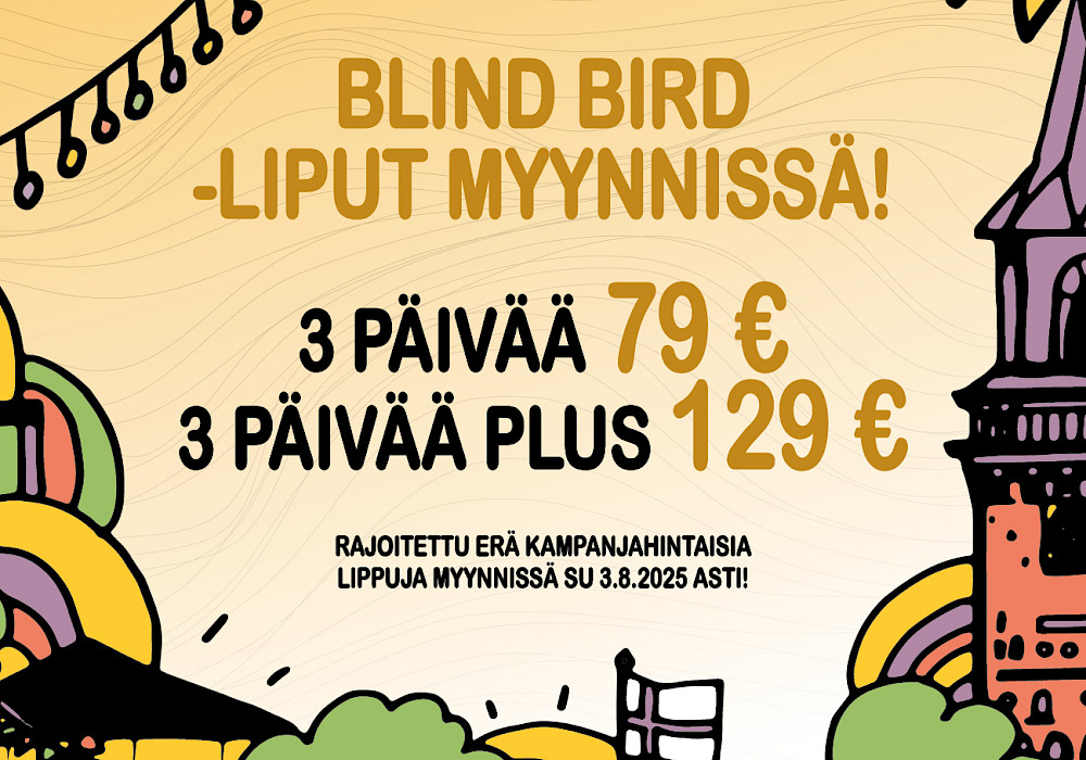 Huippuedulliset BLIND BIRD -liput DBTL 2026 -tapahtumaan on avattu myyntiin!